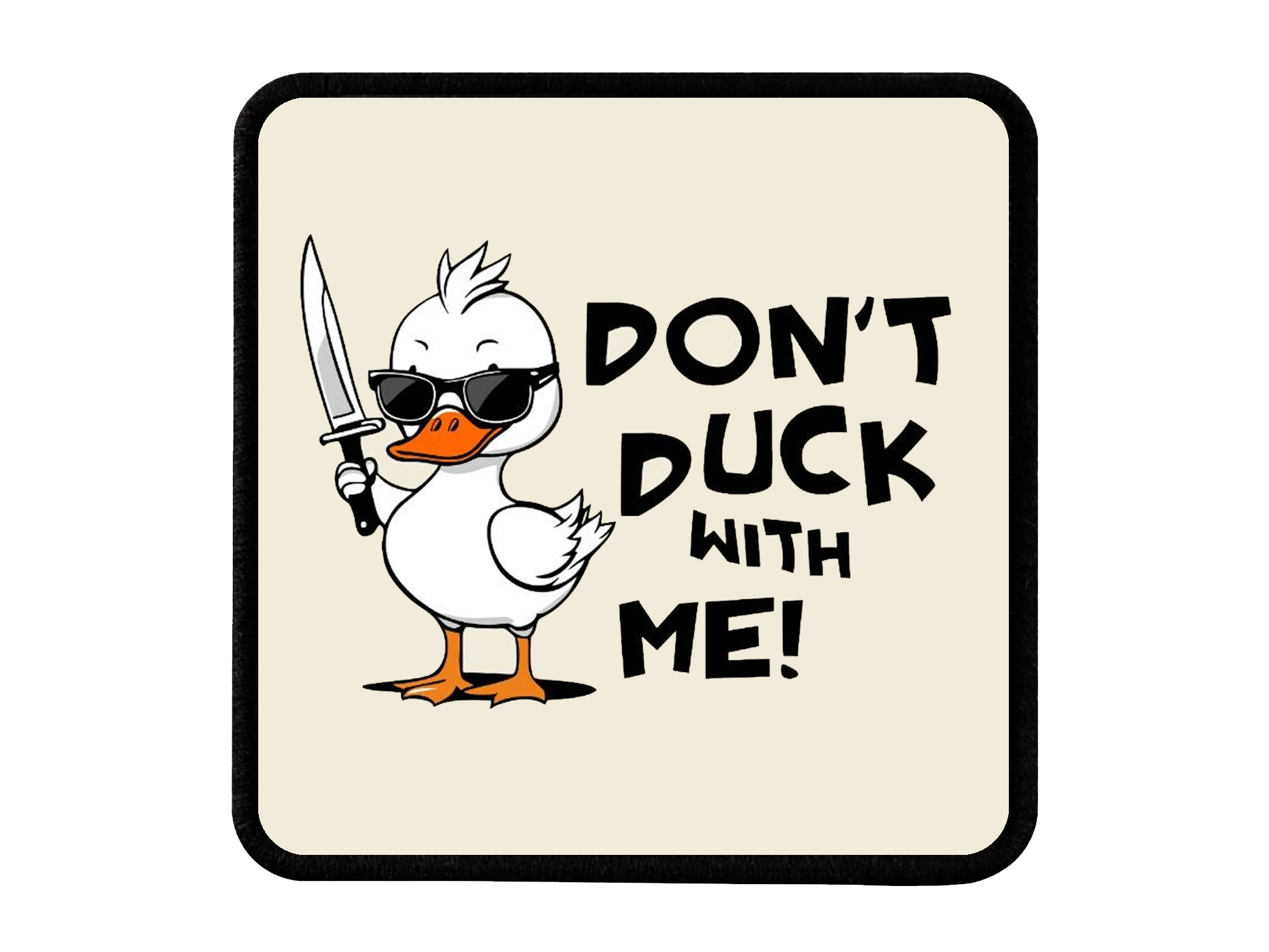 "Don't DUCK With Me" Logo